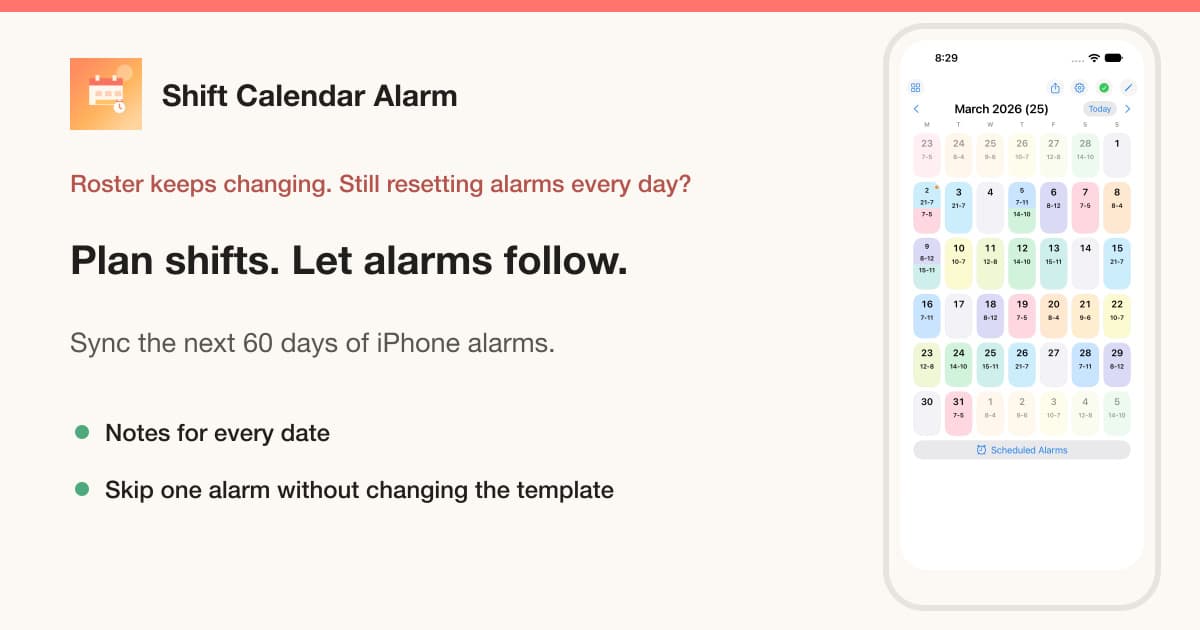 Shift Calendar Alarm showing a monthly shift calendar and synced upcoming iPhone alarms.